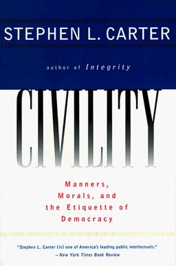 Civility / Stephen L. Carter