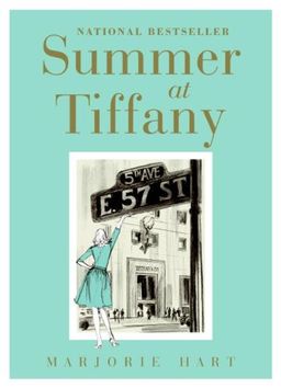 Summer at Tiffany / Marjorie Hart