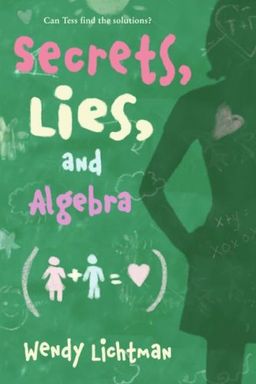Do the Math: Secrets, Lies, and Algebra / Wendy Lichtman