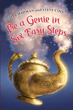 Be a Genie in Six Easy Steps / Linda Chapman