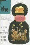 The Cheese Monkeys: A Novel In Two Semesters (P.S.) / Chip Kidd