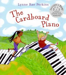 The Cardboard Piano / Lynne Rae Perkins