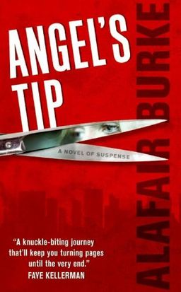 Angel's Tip / Alafair Burke Angel's Tip / Alafair Burke