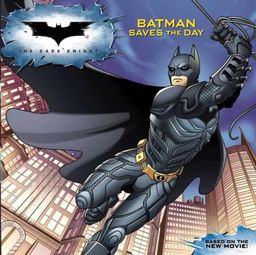 The Dark Knight: Batman Saves the Day / Jennifer Frantz