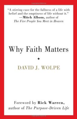 Why Faith Matters / David J. Wolpe Why Faith Matters / David J. Wolpe