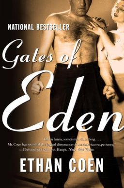 Gates of Eden: Stories (P.S.) / Ethan Coen