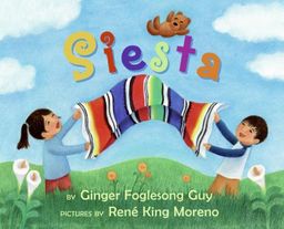 Siesta Board Book (Spanish Edition) / Ginger Foglesong Guy Siesta Board Book (Spanish Edition) / Ginger Foglesong Guy