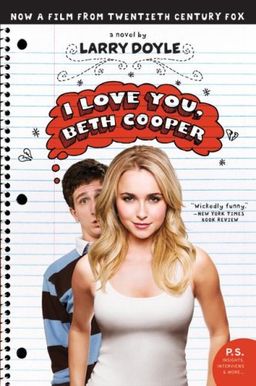I Love You, Beth Cooper MTI / Larry Doyle I Love You, Beth Cooper MTI / Larry Doyle