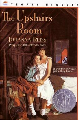 The Upstairs Room (Trophy Newbery) / Johanna Reiss The Upstairs Room (Trophy Newbery) / Johanna Reiss