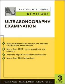 Appleton & Lange Review for the Ultrasonography Examination (Appleton & Lange Review Book Series) - Carol Krebs