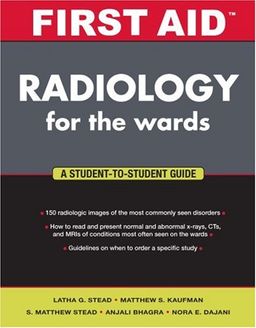 First Aid Radiology for the Wards (First Aid Series) - Latha Stead