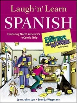 Laugh 'n' Learn Spanish : Featuring the #1 Comic Strip "For Better or For Worse" / Lynn Johnston