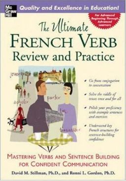 The Ultimate French Verb Review and Practice (UItimate Review & Reference Series) / David Stillman The Ultimate French Verb Review and Practice (UItimate Review & Reference Series) / David Stillman
