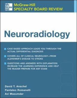 McGraw-Hill Specialty Board Review Clinical Neuroimaging: Cases and Key Points / David Anschel