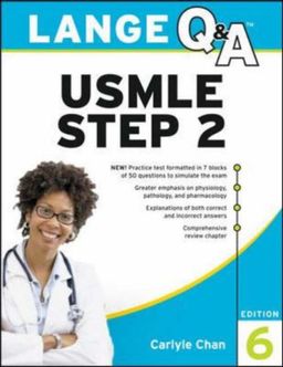 Lange Q&A USMLE Step 2 CK, Sixth Edition - Carlyle Chan