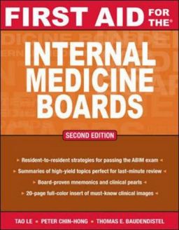 First Aid for the Internal Medicine Boards (FIRST AID Specialty Boards) - Tao Le