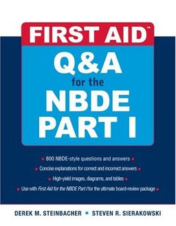 First Aid Q&A for the NBDE Part I (First Aid Series) (Pt. 1) - Derek Steinbacher