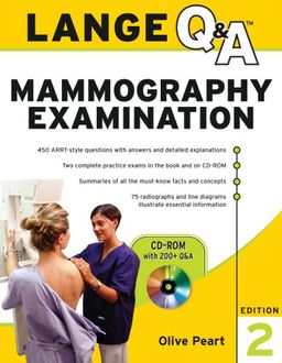 Lange Q&A: Mammography Examination, Second Edition (LANGE Q&A Allied Health) - Olive Peart