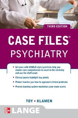 Case Files Psychiatry, Third Edition (LANGE Case Files) - Eugene Toy