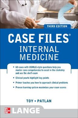 Case Files Internal Medicine, Third Edition (LANGE Case Files) - Eugene Toy