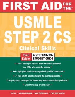 First Aid for the USMLE Step 2 CS, Third Edition (First Aid USMLE) - Tao Le