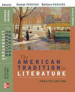 The American Tradition in Literature (concise) book alone / George Perkins The American Tradition in Literature (concise) book alone / George Perkins