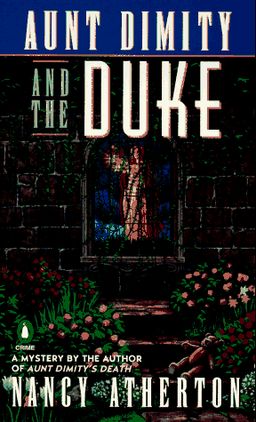 Aunt Dimity and the Duke (Aunt Dimity Mystery) / Nancy Atherton
