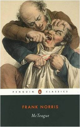 McTeague: A Story of San Francisco (Twentieth Century Classics) / Frank Norris McTeague: A Story of San Francisco (Twentieth Century Classics) / Frank Norris