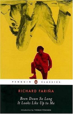 Been Down So Long It Looks Like Up to Me (Twentieth-Century Classics) / Richard Farina Been Down So Long It Looks Like Up to Me (Twentieth-Century Classics) / Richard Farina