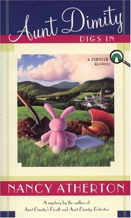 Aunt Dimity Digs In / Nancy Atherton