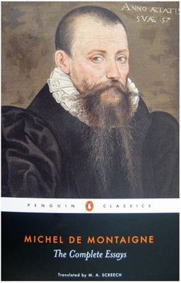 Michel de Montaigne - The Complete Essays (Penguin Classics) / Michel de Montaigne