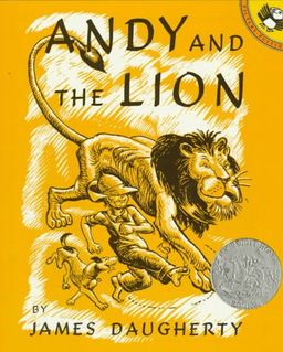 Andy and the Lion (Picture Puffins) / James Daugherty Andy and the Lion (Picture Puffins) / James Daugherty