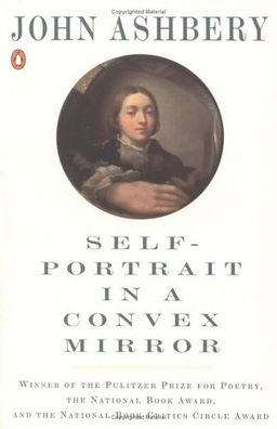 Self-Portrait in a Convex Mirror: Poems (Poets, Penguin) - John Ashbery