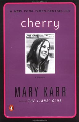 Cherry / Mary Karr Cherry / Mary Karr
