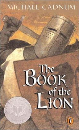 The Book of the Lion / Michael Cadnum The Book of the Lion / Michael Cadnum