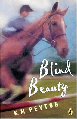 Blind Beauty / K. M. Peyton