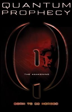 The Awakening #1 (Quantum Prophecy) / Michael Carroll The Awakening #1 (Quantum Prophecy) / Michael Carroll
