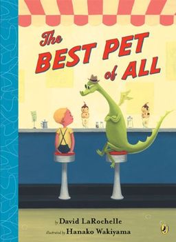 The Best Pet of All / David Larochelle The Best Pet of All / David Larochelle