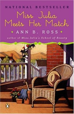 Miss Julia Meets Her Match / Ann B. Ross