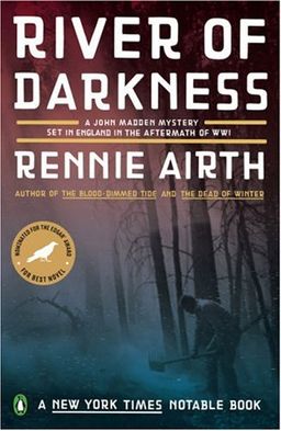 River of Darkness: A John Madden Mystery / Rennie Airth River of Darkness: A John Madden Mystery / Rennie Airth
