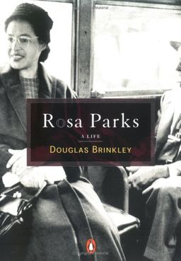 Rosa Parks: A Life / Douglas Brinkley