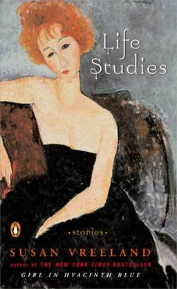 Life Studies: Stories / Susan Vreeland