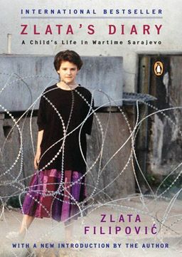 Zlata's Diary: A Child's Life in Wartime Sarajevo, Revised Edition / Zlata Filipovic