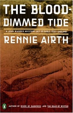 The Blood-Dimmed Tide: A John Madden Mystery (Penguin Mysteries) / Rennie Airth