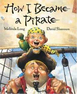 How I Became a Pirate - Melinda Long