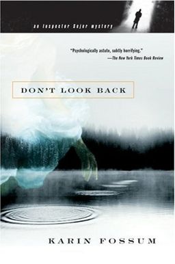 Don't Look Back / Karin Fossum