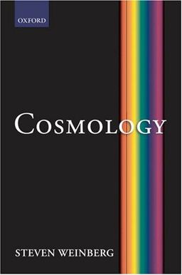 Cosmology / Steven Weinberg Cosmology / Steven Weinberg