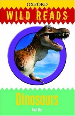 Dinosaurs: Wild Reads / Paul May