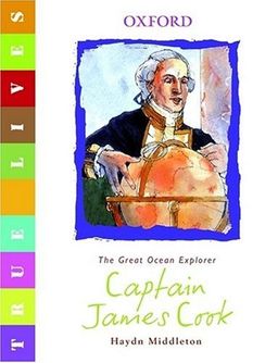 Captain Cook: True Lives / Haydn Middleton Captain Cook: True Lives / Haydn Middleton