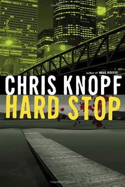 Hard Stop (Sam Acquillo) / Chris Knopf Hard Stop (Sam Acquillo) / Chris Knopf